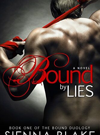 Bound by Lies: A Dark BDSM Romance
